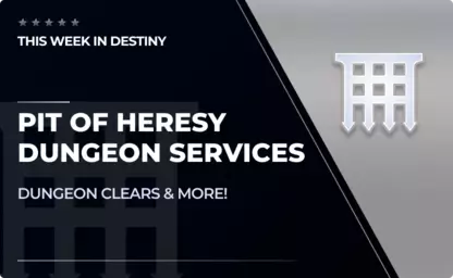 Pit of Heresy Dungeon Services in Destiny 2