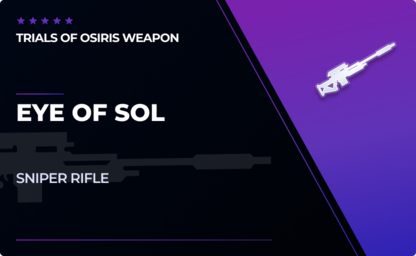 Eye of Sol - Sniper Rifle in Destiny 2