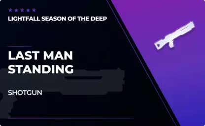 Last Man Standing - Shotgun in Destiny 2
