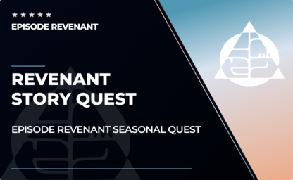 Preorder Revenant Story Quest in Destiny 2