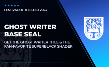 Ghost Writer Base Seal - Festival of the Lost in Destiny 2