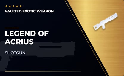 Legend of Acrius - Shotgun in Destiny 2