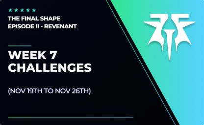 Week 7 - Seasonal Challenges [Revenant] in Destiny 2