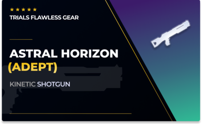 Astral Horizon - Shotgun (Adept) in Destiny 2