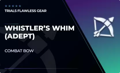 Whistler's Whim - Combat Bow (Adept) in Destiny 2