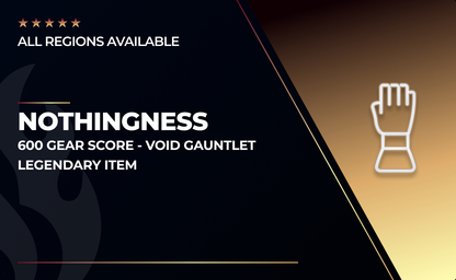 Nothingness, Legendary Void Gauntlet in New World