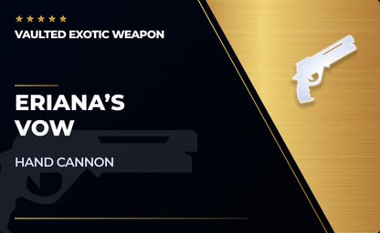 Eriana's Vow - Hand Cannon in Destiny 2