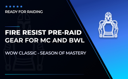 Fire resist Pre-Raid Gear for MC and BWL in WoW Season of Mastery