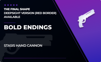 Bold Endings - Hand Cannon in Destiny 2