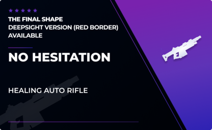 No Hesitation - Auto Rifle in Destiny 2