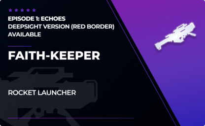Faith-Keeper - Rocket Launcher in Destiny 2