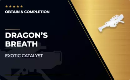 Dragon's Breath - Catalyst in Destiny 2