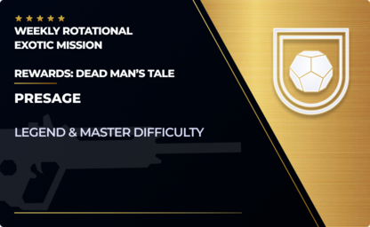 Presage Exotic Mission (Dead Man's Tale) in Destiny 2