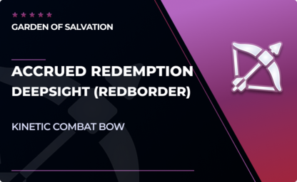 Accrued Redemption - Combat Bow (Red Border) in Destiny 2