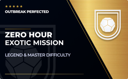 Zero Hour - Destiny 2 Exotic Mission Boost in Destiny 2