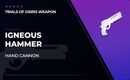 Igneous Hammer - Hand Cannon in Destiny 2