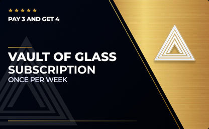 Vault of Glass Subscription Boost: x4 Vault of Glass Clears (One for Free) in Destiny 2