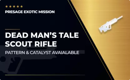 Dead Man's Tale - Exotic Mission (Presage) in Destiny 2