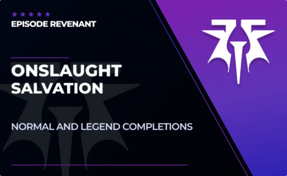 Onslaught Salvation Activity Completion in Destiny 2