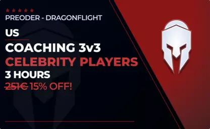 US 3v3 Celebrity Pro Coaching </br> 3 Hours [Preorder] in WoW Dragonflight