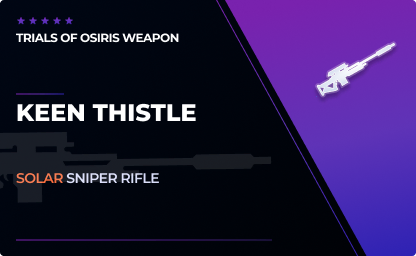 Keen Thistle - Solar Sniper Rifle in Destiny 2