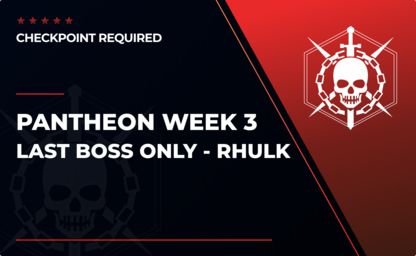 Pantheon Week 3 Rhulk Kill in Destiny 2