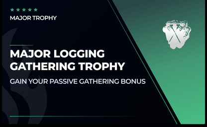 Major Logging Gathering Trophy in New World