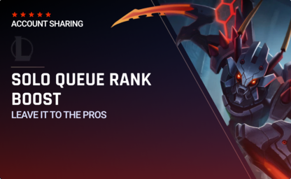 Rank Boost - Solo Queue in League of Legends