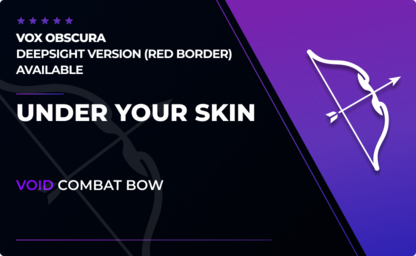 Under Your Skin - Void Bow in Destiny 2