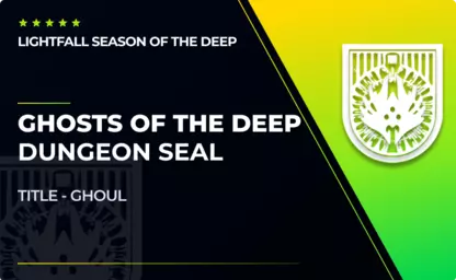 Ghosts of the Deep - Dungeon Seal in Destiny 2