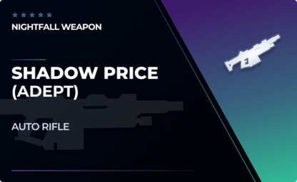 Shadow Price (Adept) - Auto Rifle in Destiny 2