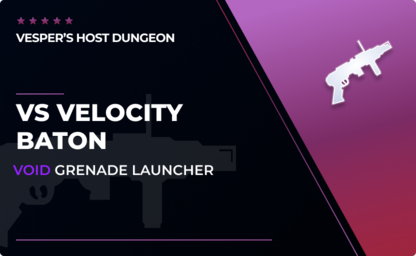 VS Velocity Baton - Void Grenade Launcher in Destiny 2