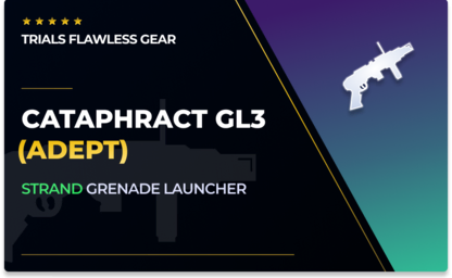 Cataphract GL3 - Grenade Launcher (Adept) in Destiny 2