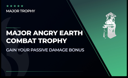 Major Angry Earth Combat Trophy in New World