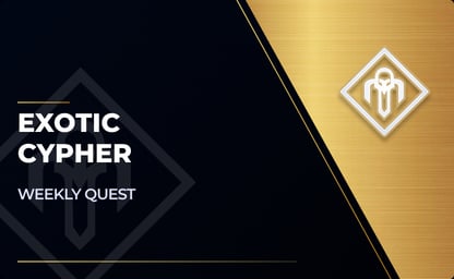 Exotic Cypher Weekly Quest in Destiny 2