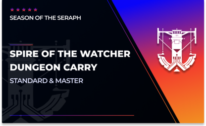 Spire of the Watcher Dungeon Carry in Destiny 2