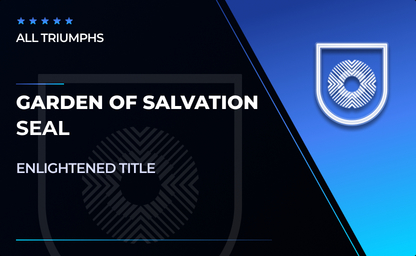 Garden of Salvation Seal in Destiny 2