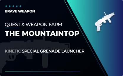 The Mountaintop - Grenade Launcher in Destiny 2