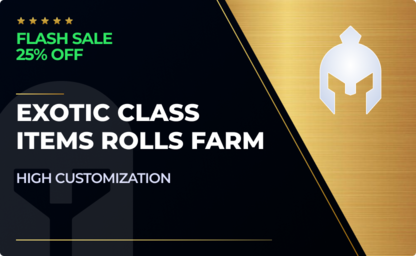 Exotic Class Items Rolls Farm - 25% Off in Destiny 2