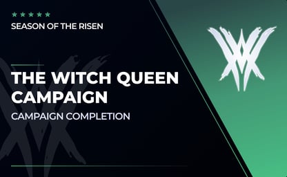 Witch Queen Campaign Completion in Destiny 2