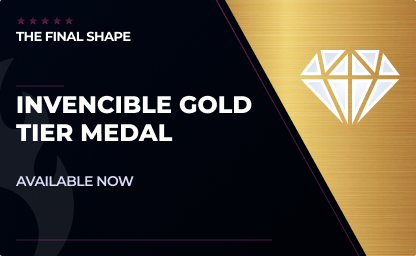 Invincible Gold Tier Medal in Destiny 2