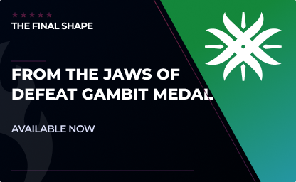 From the Jaws of Defeat Gambit Medal in Destiny 2