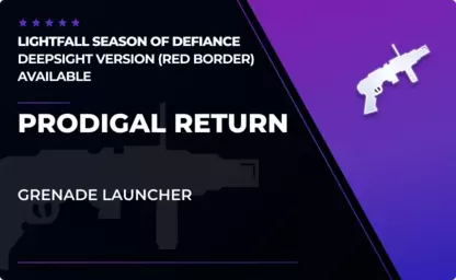 Prodigal Return - Grenade Launcher in Destiny 2
