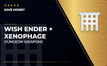 Dungeon Weapon Bundle - Wish Ender and Xenophage in Destiny 2