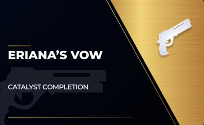 Eriana's Vow Catalyst Completion in Destiny 2