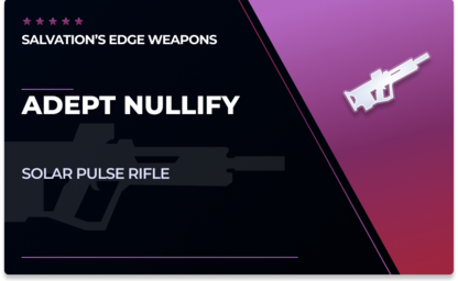 Nullify - Pulse Rifle (Adept) in Destiny 2