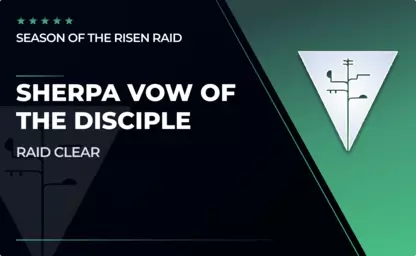 Sherpa Vow of the Disciple Raid (1600) in Destiny 2