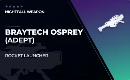 Braytech Osprey (Adept) - Rocket Launcher in Destiny 2