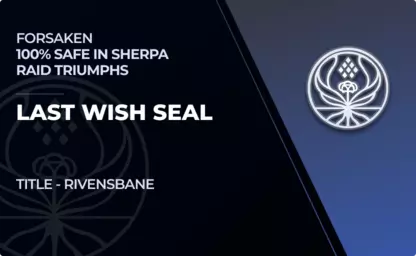 Last Wish Raid Seal in Destiny 2
