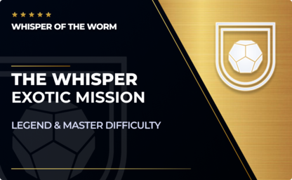 The Whisper - Destiny 2 Exotic Mission Boost in Destiny 2